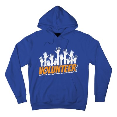 Volunteer Job Unpaid Volunteering Volunteers Gift Hoodie