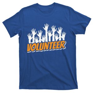 Volunteer Job Unpaid Volunteering Volunteers Gift T-Shirt