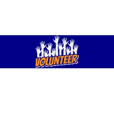 Volunteer Job Unpaid Volunteering Volunteers Gift Bumper Sticker