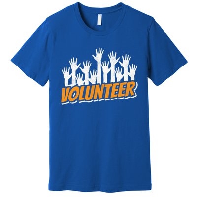 Volunteer Job Unpaid Volunteering Volunteers Gift Premium T-Shirt