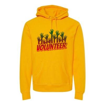 Volunteer Job Unpaid Volunteering Volunteers Gift Premium Hoodie