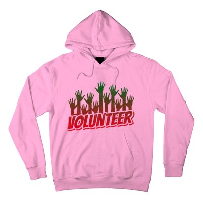 Volunteer Job Unpaid Volunteering Volunteers Gift Hoodie