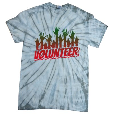 Volunteer Job Unpaid Volunteering Volunteers Gift Tie-Dye T-Shirt