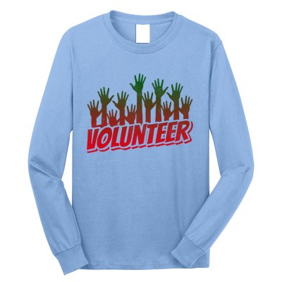 Volunteer Job Unpaid Volunteering Volunteers Gift Long Sleeve Shirt