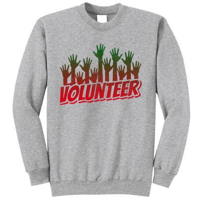 Volunteer Job Unpaid Volunteering Volunteers Gift Sweatshirt