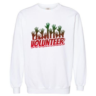 Volunteer Job Unpaid Volunteering Volunteers Gift Garment-Dyed Sweatshirt