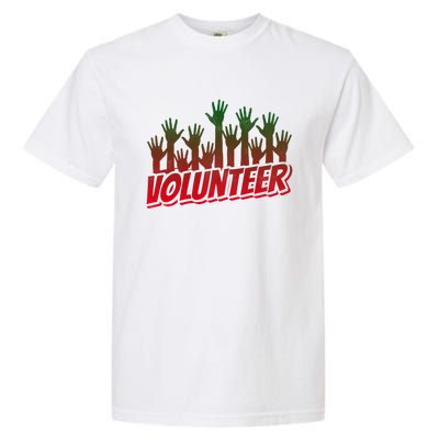 Volunteer Job Unpaid Volunteering Volunteers Gift Garment-Dyed Heavyweight T-Shirt