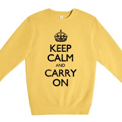 Vintage Keep Calm And Carry On Great Gift Premium Crewneck Sweatshirt