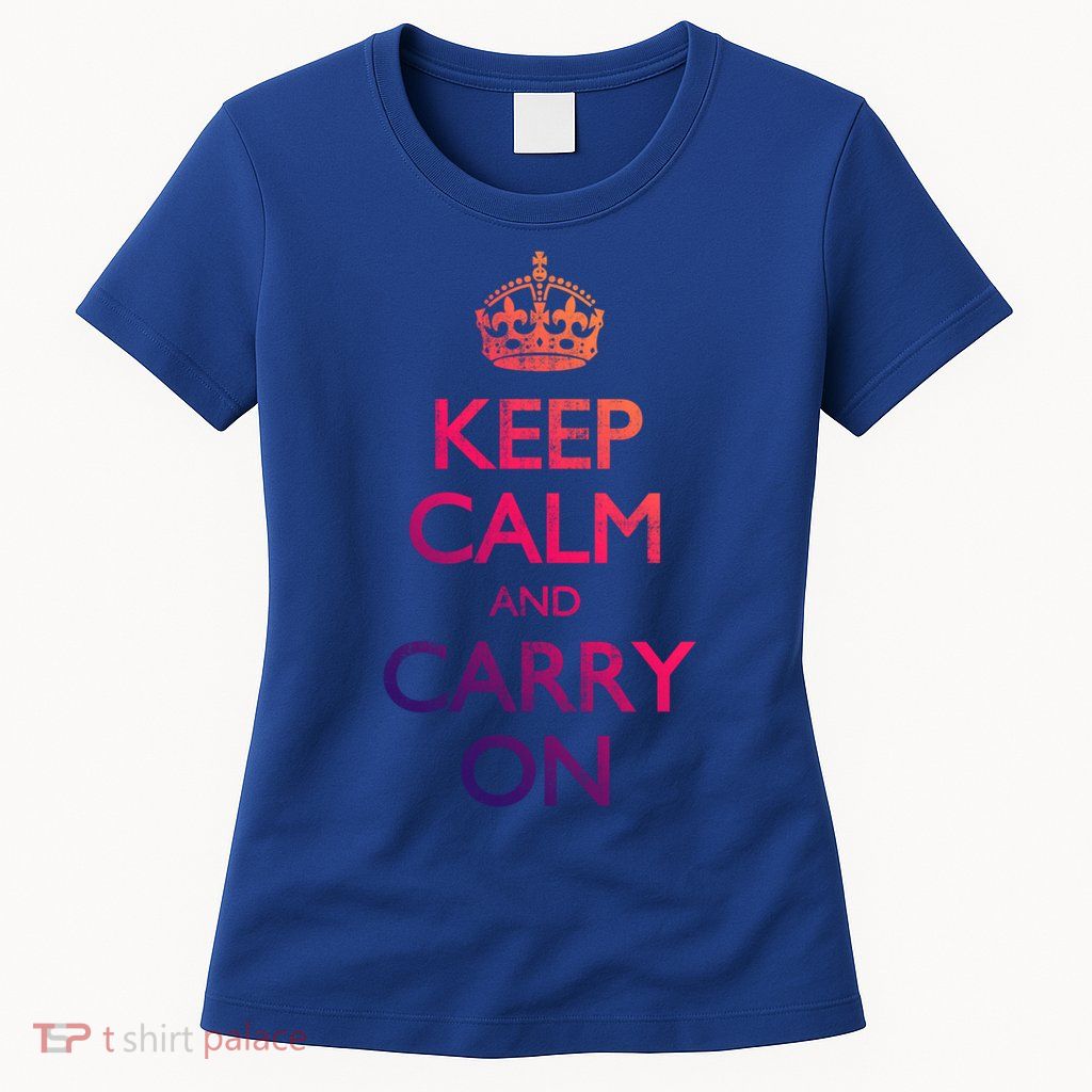 Vintage Keep Calm And Carry On Gift Womens T-Shirt
