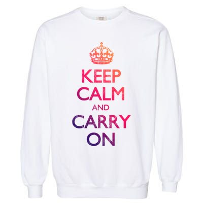 Vintage Keep Calm And Carry On Gift Garment-Dyed Sweatshirt