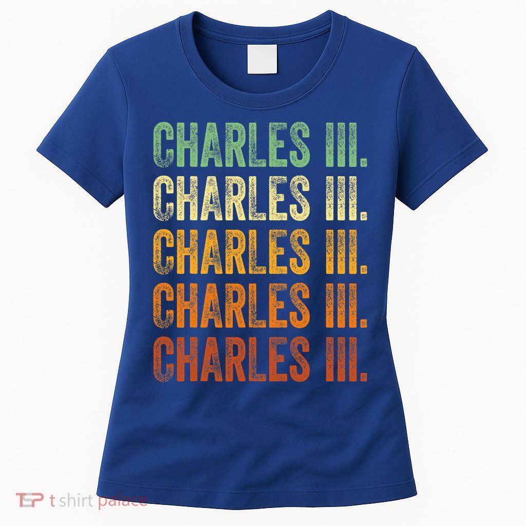 Vintage King Charles King Charles III Sunset Retro Womens T-Shirt