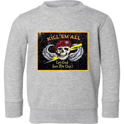 Vintage Kill Em All! Let God Sort Em Out Toddler Sweatshirt