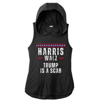 Vote Kamala Harris And Tim Walz 2024 Trump Is A Scab Ladies PosiCharge Tri-Blend Wicking Draft Hoodie Tank