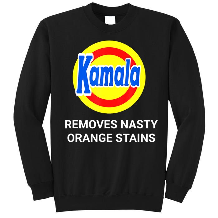 Vote Kamala Harris 2024 Removes Nasty Orange Stains Funny Tall Sweatshirt