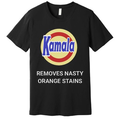 Vote Kamala Harris 2024 Removes Nasty Orange Stains Funny Premium T-Shirt