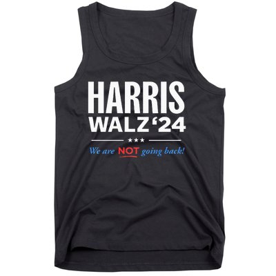 Vote Kamala Harris & Tim Walz 24 We Are Not Going Back Tank Top