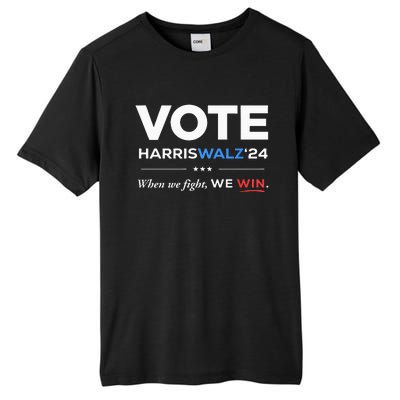 Vote Kamala Harris & Tim Walz 24 When We Fight We Win Tall Fusion ChromaSoft Performance T-Shirt