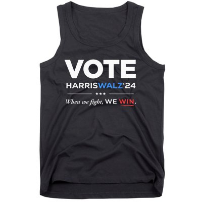 Vote Kamala Harris & Tim Walz 24 When We Fight We Win Tank Top