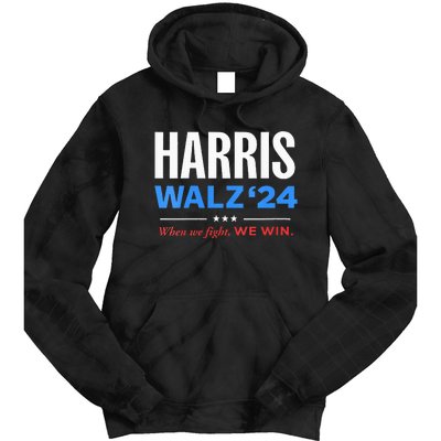 Vote Kamala Harris & Tim Walz 24 When We Fight We Win Tie Dye Hoodie