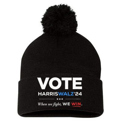 Vote Kamala Harris & Tim Walz 24 When We Fight We Win Pom Pom 12in Knit Beanie