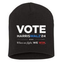 Vote Kamala Harris & Tim Walz 24 When We Fight We Win Short Acrylic Beanie