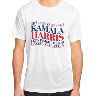 Vote Kamala Harris 2024 Finish The Job Adult ChromaSoft Performance T-Shirt