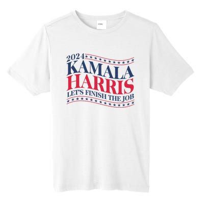 Vote Kamala Harris 2024 Finish The Job Tall Fusion ChromaSoft Performance T-Shirt