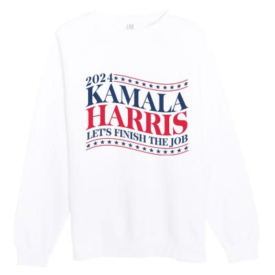 Vote Kamala Harris 2024 Finish The Job Premium Crewneck Sweatshirt