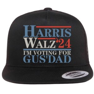 Vote Kamala Harris Walz 2024 Im Voting For Gus Dad Flat Bill Trucker Hat