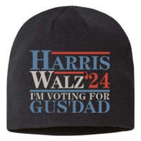 Vote Kamala Harris Walz 2024 Im Voting For Gus Dad Sustainable Beanie