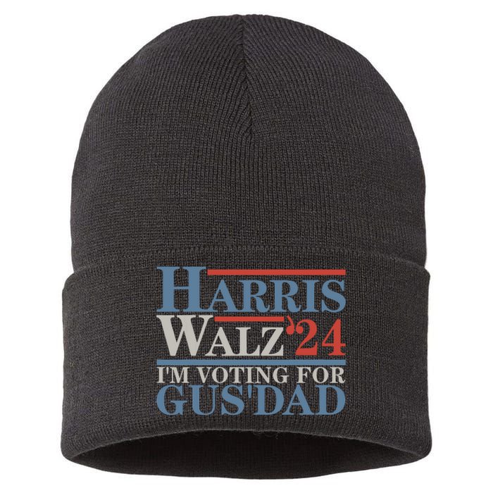 Vote Kamala Harris Walz 2024 Im Voting For Gus Dad Sustainable Knit Beanie