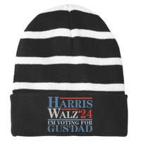 Vote Kamala Harris Walz 2024 Im Voting For Gus Dad Striped Beanie with Solid Band