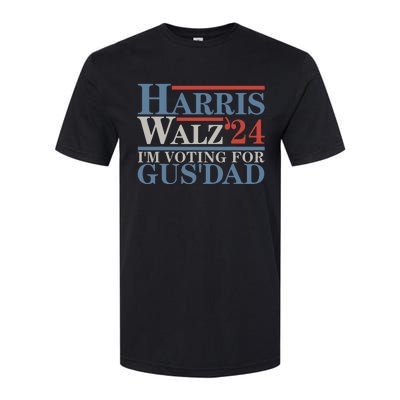 Vote Kamala Harris Walz 2024 Im Voting For Gus Dad Softstyle CVC T-Shirt