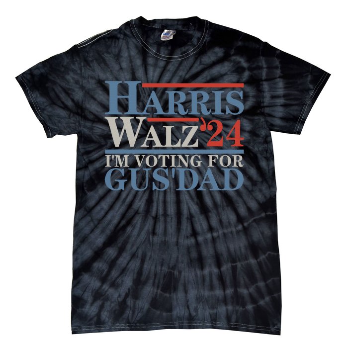 Vote Kamala Harris Walz 2024 IM Voting For Gus Dad Tie-Dye T-Shirt