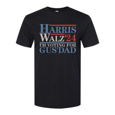 Vote Kamala Harris Walz 2024 IM Voting For Gus Dad Softstyle CVC T-Shirt