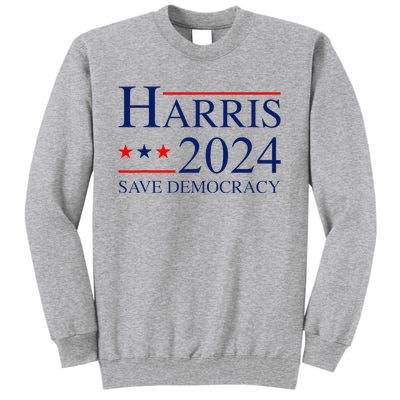 Vote Kamala Harris For President 2024 Election Democratic Tall Sweatshirt