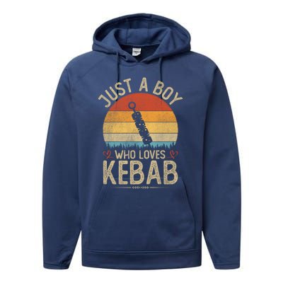 Vintage Kebab Just A Who Loves Kebab S Meaningful Gift Performance Fleece Hoodie