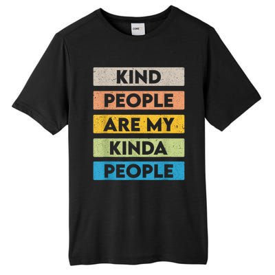 Vintage Kindness Message Be Kind Positive People Tall Fusion ChromaSoft Performance T-Shirt