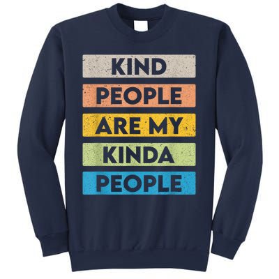 Vintage Kindness Message Be Kind Positive People Sweatshirt