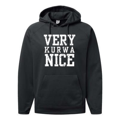 Very Kurwa Nice Retro Text Funny Performance Fleece Hoodie