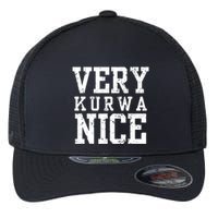 Very Kurwa Nice Retro Text Funny Flexfit Unipanel Trucker Cap