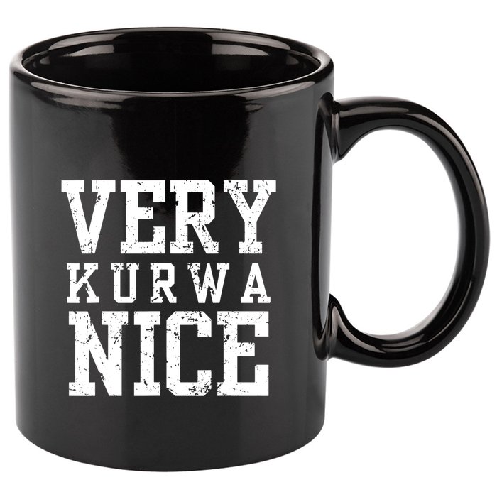 Very Kurwa Nice Retro Text Funny 11oz C Handle Ceramic Mug