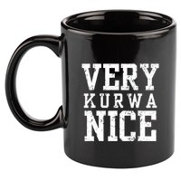 Very Kurwa Nice Retro Text Funny 11oz C Handle Ceramic Mug