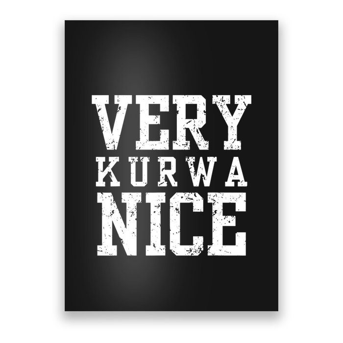 Very Kurwa Nice Retro Text Funny Poster