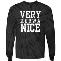 Very Kurwa Nice Retro Text Funny Tie-Dye Long Sleeve Shirt