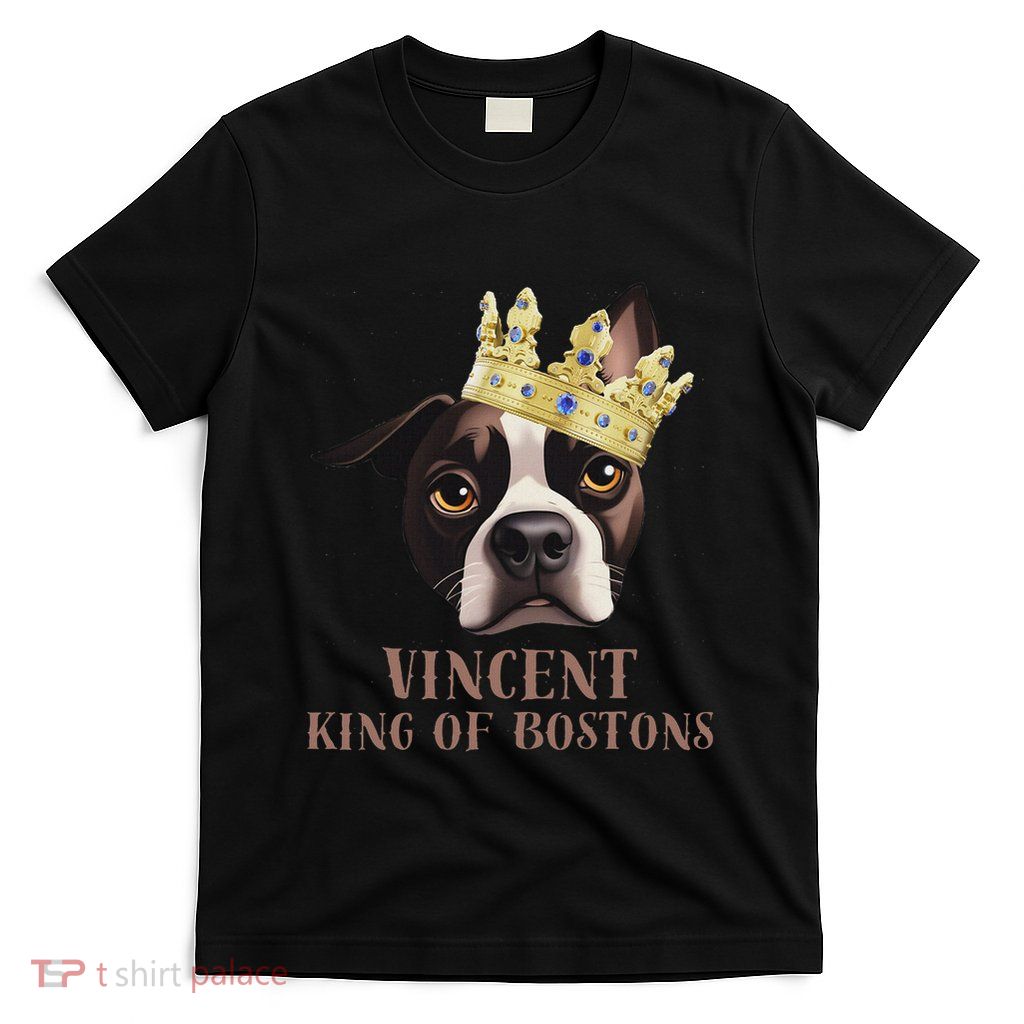Vincent King Of Bostons T-Shirt
