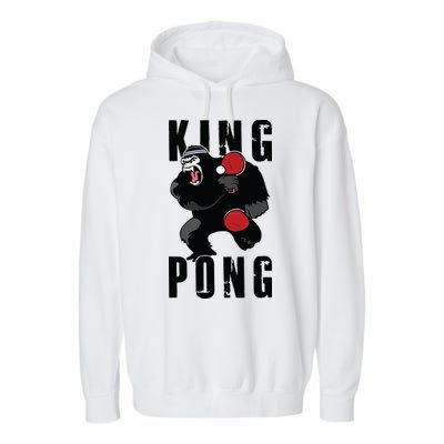 Vintage King Pong Ping Pong Table Tennis Player Game Gift Garment-Dyed Fleece Hoodie