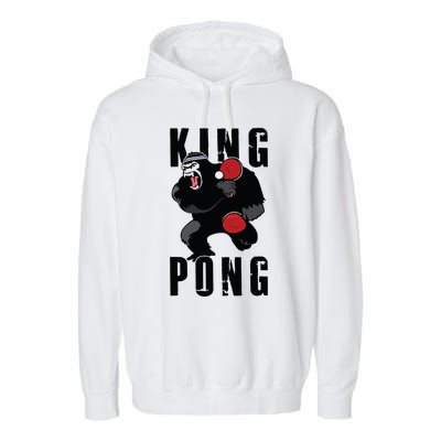 Vintage King Pong Ping Pong Table Tennis Player Game Gift Garment-Dyed Fleece Hoodie