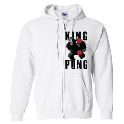 Vintage King Pong Ping Pong Table Tennis Player Game Gift Full Zip Hoodie