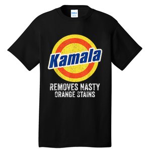 Vote Kamala Removes Nasty Orange Stains Tall T-Shirt